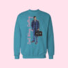 Don't Worry Sweatshirt